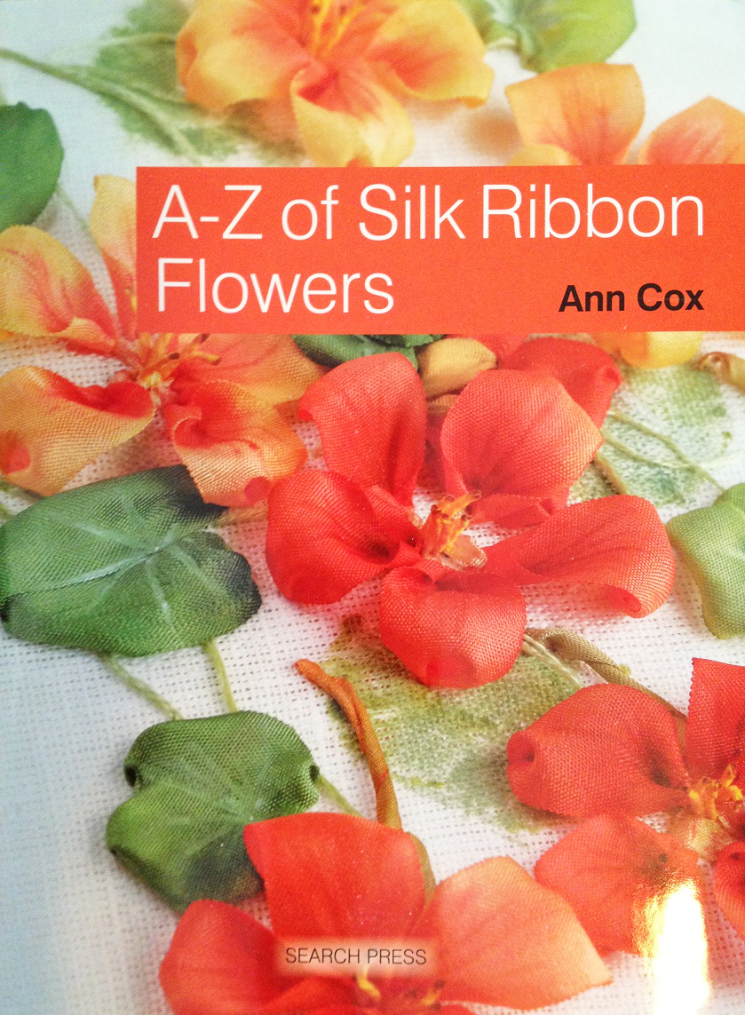 A-Z of Silk Ribbon Flowers - фото 1.