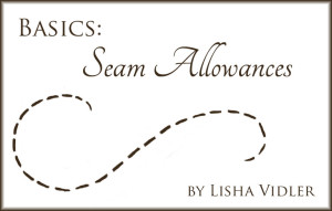 Basics: Seam Allowances