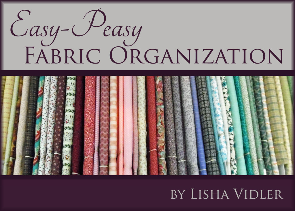Easy-Peasy Fabric Organization